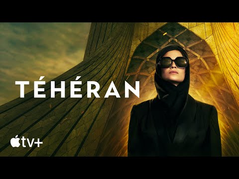 Téhéran - Bande-annonce officielle | Apple TV+