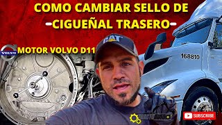 COMO CAMBIAR SELLO TRASERO DEL CIGUEÑAL, REAR CRANKSHAFT SEAL INSTALLATION (MOTOR VOLVO D11).