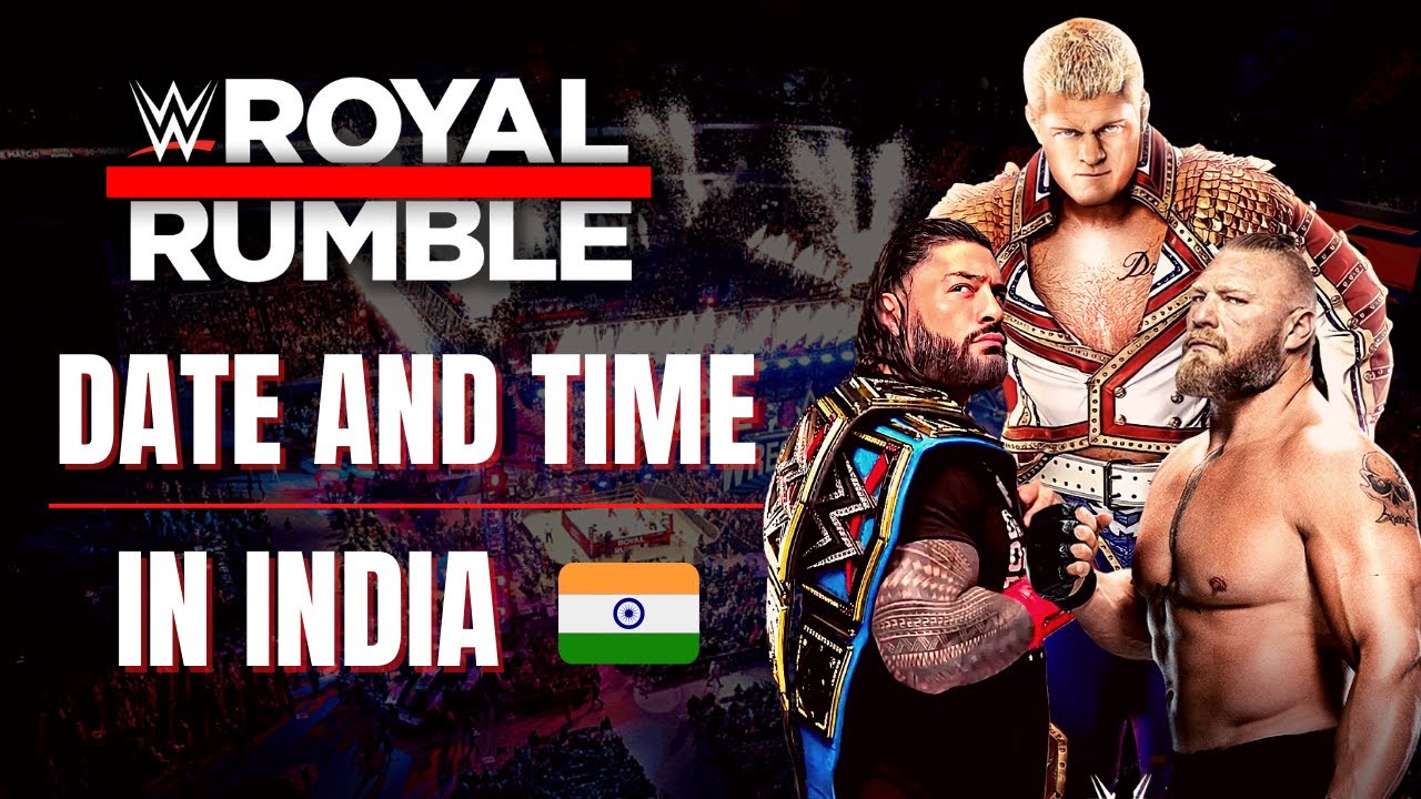 WWE Royal Rumble 2023 Date And Time in India Full Details 🔥 YouTube