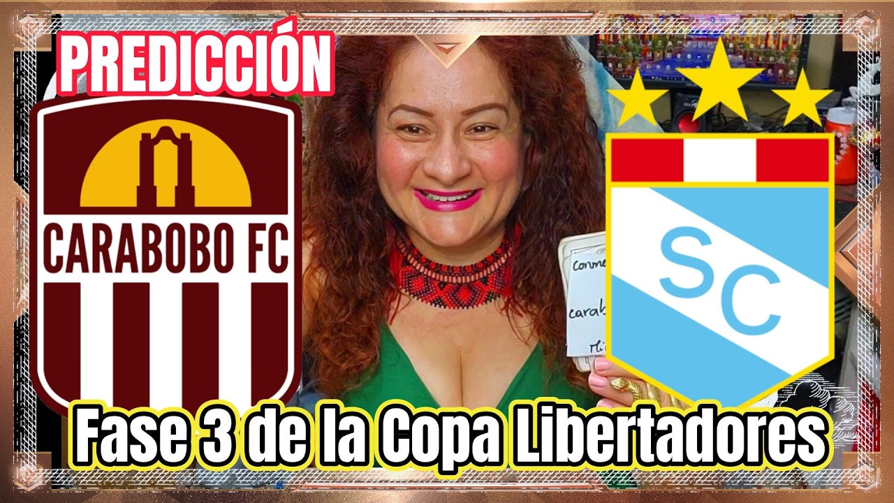 Carabobo FC Vs Sporting Cristal Fase 3 de la Copa Libertadores  #pronosticos #prediccion