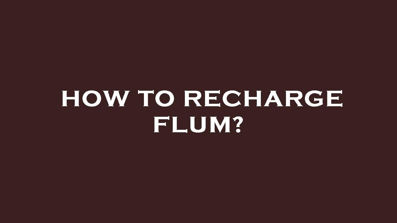 How to recharge flum? - YouTube