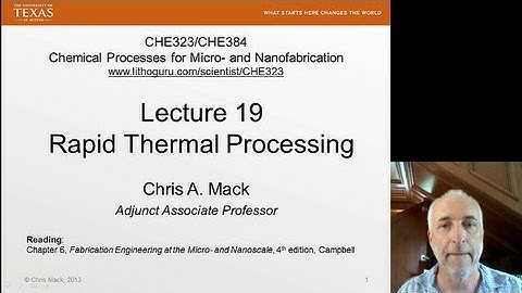 Lecture 19 (CHE 323) Rapid Thermal Processing (RTP)
