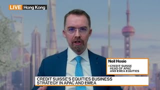 China's Market Is Opening Up Rapidly, Credit Suisse Says