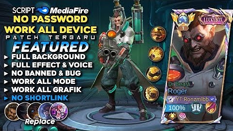 Script Skin Roger Luckybox Dr Beast No Password | Full Effect Voice - Patch Terbaru Mobile Legends
