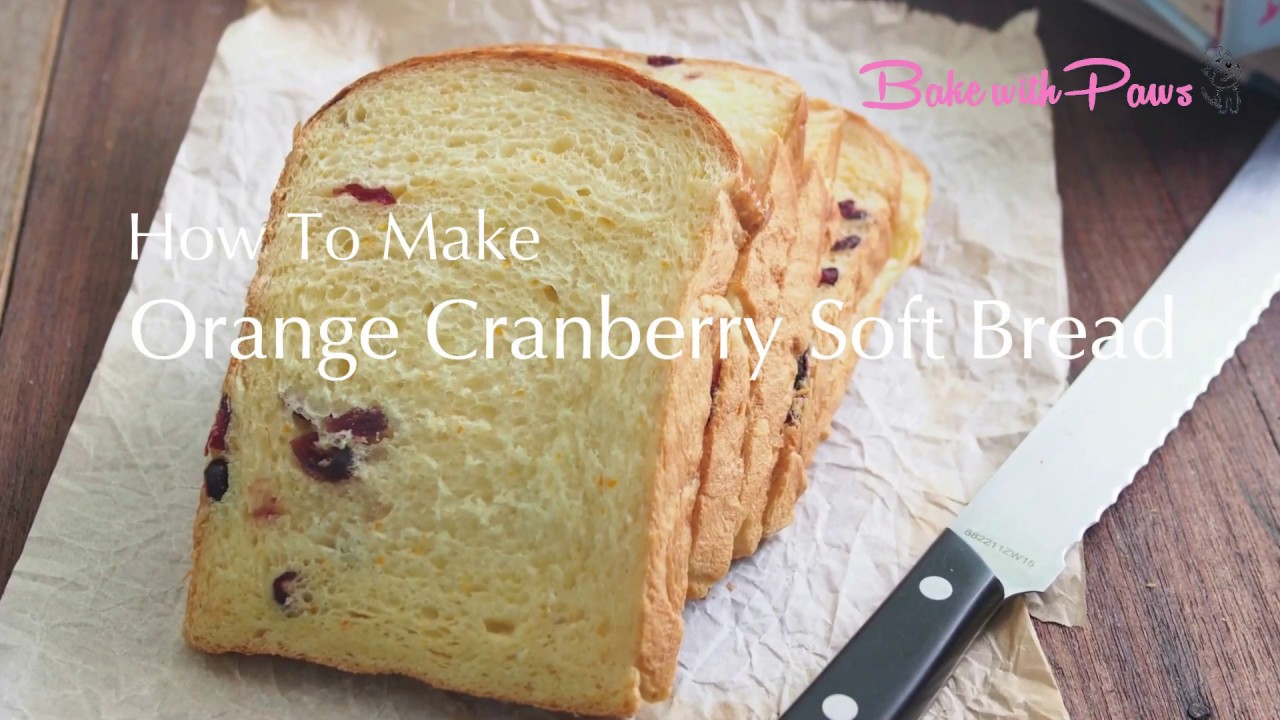 Orange Cranberry Soft Bread