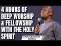 Songs - 4 Hours of Deep Worship & Fellowship With The Holy Spirit With Apostle Joshua Selman