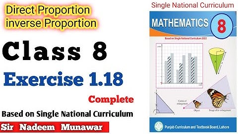 Class 8 Exercise 1.18 Single National Curriculum Ex 1.18  8th  SNC PCTB Maths Proportion