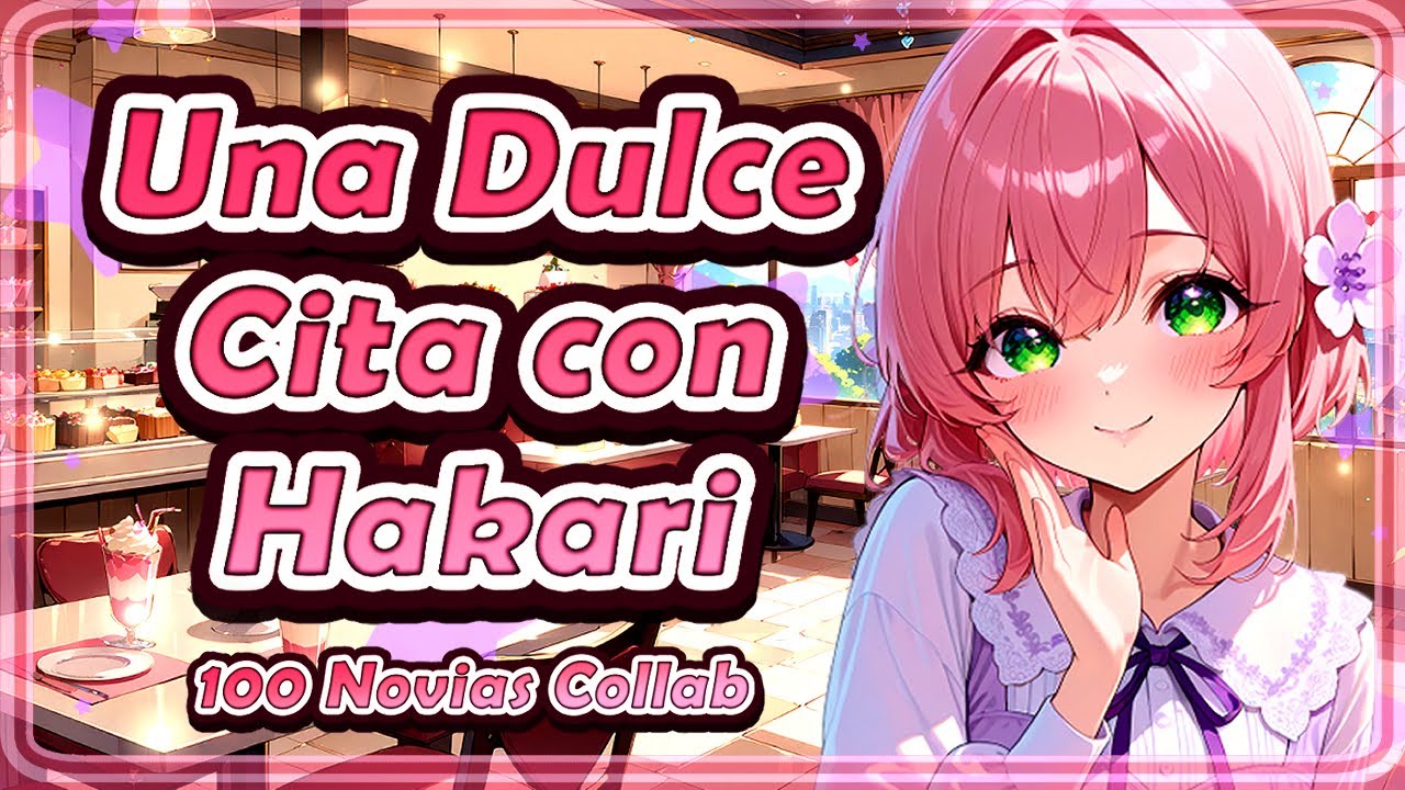🌺 Una Dulce CITA ccon Hakari / 100 Novias Collab / ASMR Roleplay / ESPAÑOL 🌺