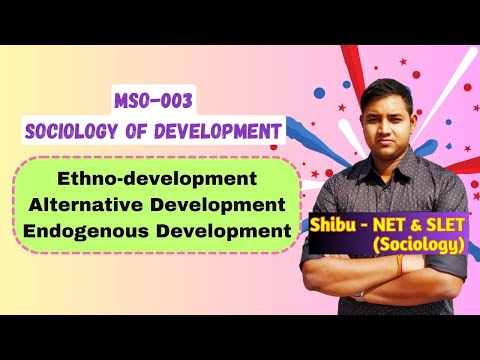 Ethno-development | Alternative Development | Endogenous Development | IGNOU MSO 003