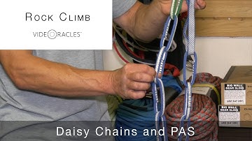 Daisy Chains and PAS for Rock Climbing