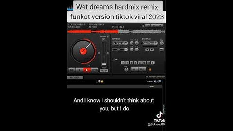 Thumbnail of wet dreams hardmix remix funkot version tiktok viral 2023