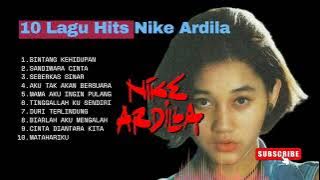 10 LAGU HITS TERBAIK NIKE ARDILLA (TANPA IKLAN)