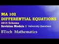 MA 102 Differential Equations - Revision | S2(2015 Scheme) | Module 1- Homogeneous DE | KTU BTech