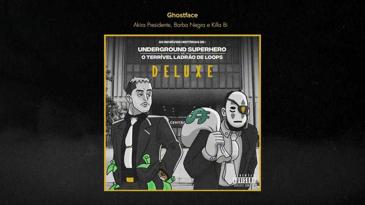 Guarda Ghostface ft Killa Bi - Akira Presidente x O Terrível Ladrão de Loops DELUXE su YouTube Guarda Ghostface ft Killa Bi - Akira Presidente x O Terrível Ladrão de Loops DELUXE su YouTube