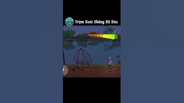 Anh em lần đầu hái trộm Xoài trong game Trở Về Tuổi Thơ kiểu... #trovetuoitho #gametrovetuoitho