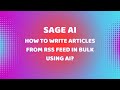 How to write articles from RSS feed in bulk using AI?