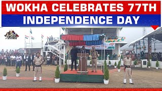 WOKHA CELEBRATES 77TH INDEPENDENCE DAY AT LOCAL GROUND