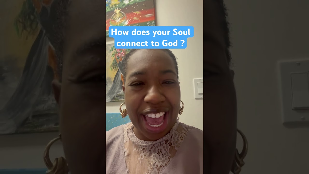 Как ваша Душа соединяется с Богом?