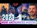 Top 10 Most Anticipated Movies of 2023