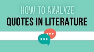 How to Analyze Quotes in Literature