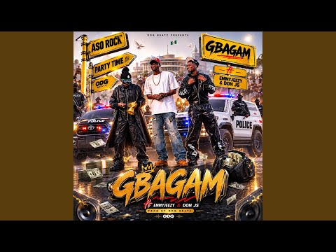 Gbagam (feat. Emmy Jeezy & Don JS)