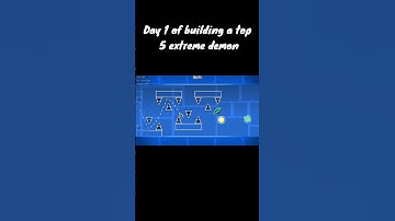 Day 1 of making a top 5 extreme demon  #gaming #geometrydash
