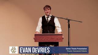 **HCA Senior Thesis Presentation Featuring Alumni Evan DeVries**
