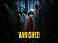 The Boy Who Vanished Without A Trace 😨
