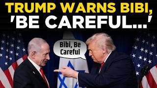 LIVE: Trump Warns Netanyahu Over Iran Strikes | 'Bibi, You Better Be Careful' | Trump vs Netanyahu