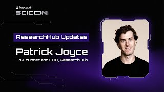 SciCon 2025 - Keynote: ResearchHub - Patrick Joyce