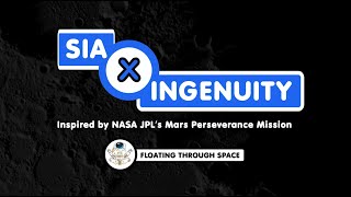 Sia x Ingenuity - Floating Through Space (inspired by NASA JPL’s Mars Perseverance Mission)