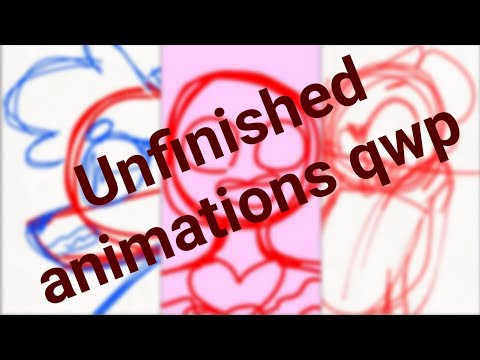 Unfinished Animations (Part 1) | Newest to oldest