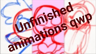 Unfinished Animations (Part 1) | Newest to oldest