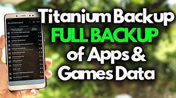 Titanium Backup | Full BACKUP/RESTORE Apps and Games DATA [2018]