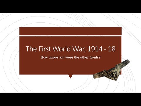 The First World War 1914 - 1918
