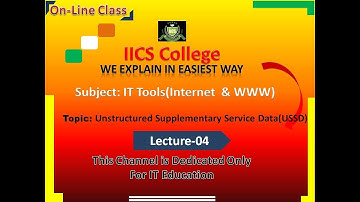 USSD|Lecture-04|Unstructured Supplementary Service Data|IT Tools|By Sarvesh Sir|IICS Collage