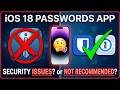 iOS 18 Apple Passwords App: Security Risks You Should Know Before Using