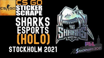 CSGO - Sticker | Sharks Esports (Holo) | Stockholm 2021 - Scrape - Counter Strike (CLEAN SCRAPE)