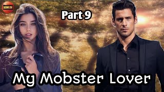 PART 9 / MY MOBSTERS LOVER / ZEBBY TV / #lovestory #inspirationalstories