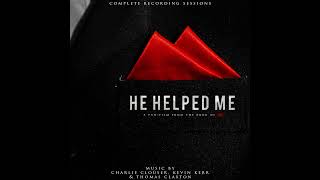 53. He Helped Me (Zepp Theme) (Mix 1) - He Helped Me (Saw Fan-Film) (Complete Recording Session)