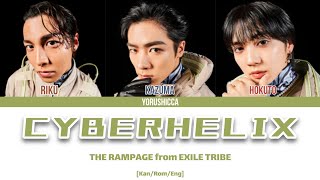 THE RAMPAGE from EXILE TRIBE – CyberHelix [Color Coded Lyrics | Kanji/Romaji/English]
