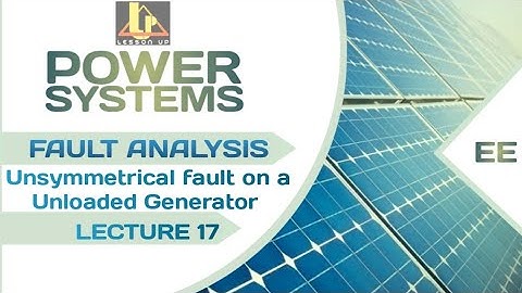 Unsymmetrical fault on an Unloaded Generator | fault Analysis | Power system | LECTURE 17