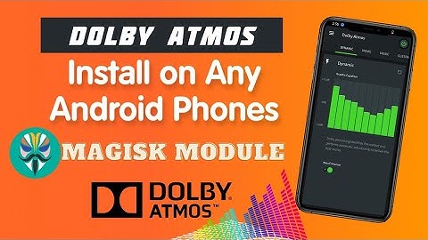 Install Dolby Atmos🎵|| Magisk Module || Any Xiaomi Devices