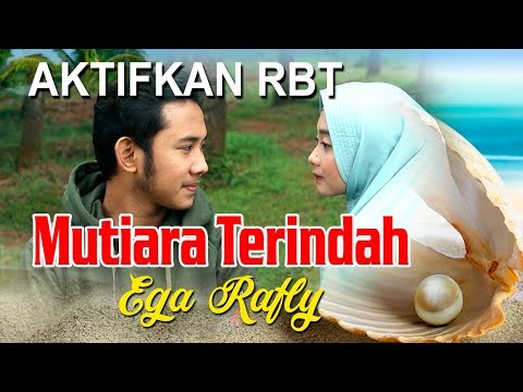 MUTIARA TERINDAH - EGA RAFLY (DUET TERBARU)