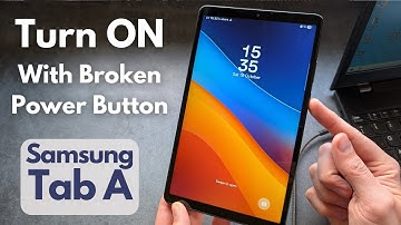 Any Galaxy TAB A - How to Turn ON Without Power Button , If Power Button is Broken or Not Working