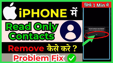 How to Delete Read only Contacts from iPhone (2024) | Delete Permanently Read Only Contacts
