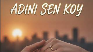 Adını Sen Koy - Anatolian Rock - Rap