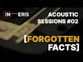 IN ERIS - Forgotten Facts (Acoustic Sessions Track 02)