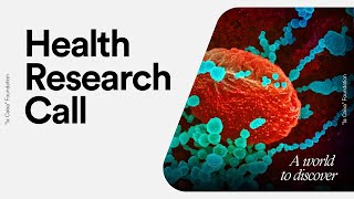 ”la Caixa” Foundation Health Research Call for Applications
