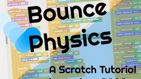 Bounce Physics in Scratch! | MOST REALISTIC Bounce effect! | Tutorial by archer_2008